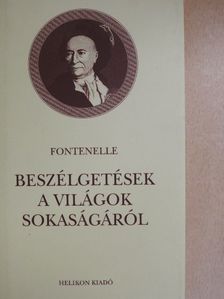 Bernard le Bovier de Fontenelle - Beszélgetések a világok sokaságáról [antikvár]