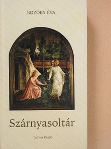 Bozóky Éva - Szárnyasoltár [antikvár]