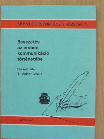 Andor Csaba - Bevezetés az emberi kommunikáció történetébe [antikvár]