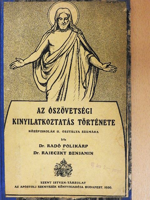 Dr. Radó Polikárp - Az ószövetségi kinyilatkoztatás története [antikvár]