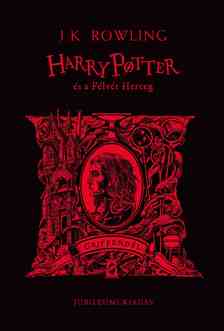 J. K. Rowling - Harry Potter és a Félvér Herceg - Griffendéles kiadás