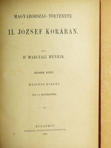 Dr. Marczali Henrik - Magyarország története II. József korában II. [antikvár]
