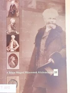 Barkóczy László - A Békés Megyei Múzeumok Közleményei 2009/33. [antikvár]