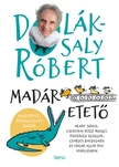 Dolák-Saly Róbert - Madáretető