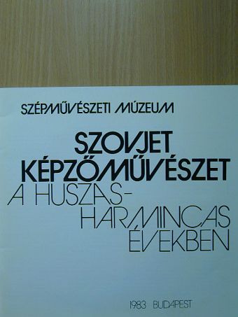 Geskó Judit - Szovjet képzőművészet a huszas-harmincas években [antikvár]