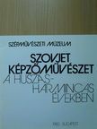 Geskó Judit - Szovjet képzőművészet a huszas-harmincas években [antikvár]