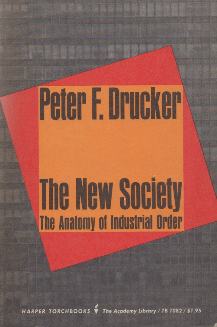 Peter F. Drucker - The New Society [antikvár]