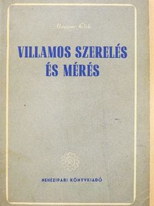 Dr. Szemerey Zoltán - Villamos szerelés és mérés [antikvár]