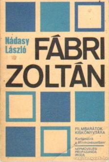 Nádasy László - Fábri Zoltán [antikvár]