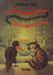 Michael Ende - A sátánármányosparázsvarázspokolikőrpuncspancslódítóbódítóka [antikvár]