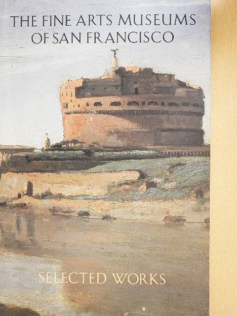 The Fine Arts Museums of San Francisco [antikvár]