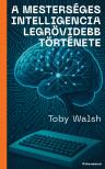 Toby Walsh - A mesterséges intelligencia legrövidebb története [eKönyv: epub, mobi]