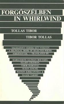 Tollas Tibor - Forgószélben / In Whirlwind (dedikált) [antikvár]