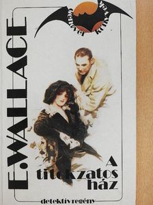 Edgar Wallace - A titokzatos ház [antikvár]