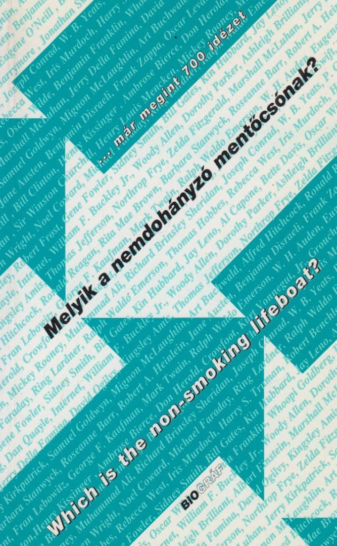 Zalotay Melinda - Melyik a nemdohányzó mentőcsónak? [antikvár]
