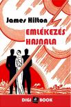 James Hilton - Emlékezés hajnala [eKönyv: epub, mobi]
