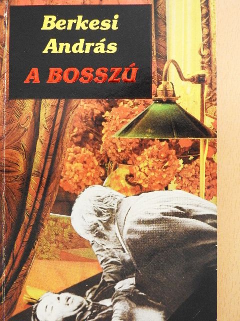 Berkesi András - A bosszú [antikvár]
