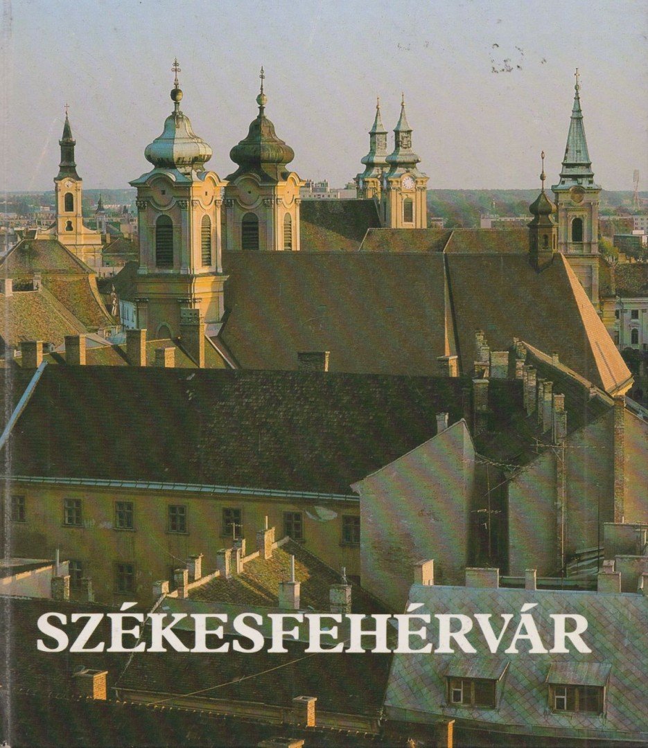 Balla Demeter - Székesfehérvár [antikvár]
