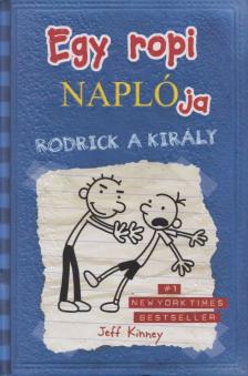 Jeff Kinney - Egy ropi naplója 2.  - Rodrick, a király [antikvár]
