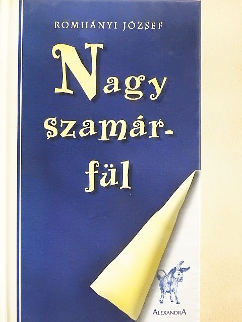 Romhányi József - Nagy szamárfül [antikvár]