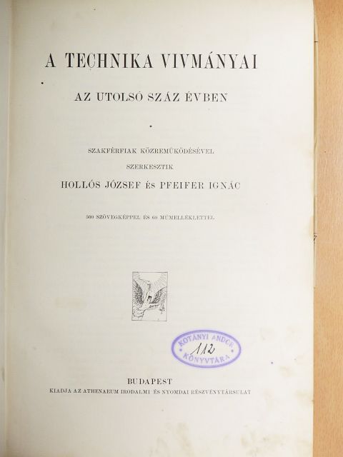 Gálocsy Árpád - A technika vivmányai az utolsó száz évben (rossz állapotú) [antikvár]