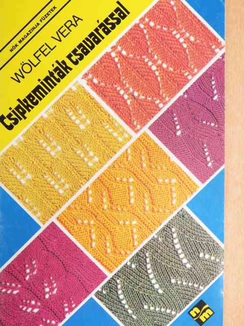 Wölfel Vera - Csipkeminták csavarással [antikvár]
