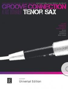 DICKBAUER, KLAUS - GROOVE CONNECTION TENOR SAX + CD