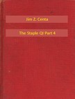 Centa Jim Z. - The Staple QI Part 4 [eKönyv: epub, mobi]