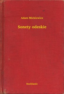 Adam Mickiewicz - Sonety odeskie [eKönyv: epub, mobi]