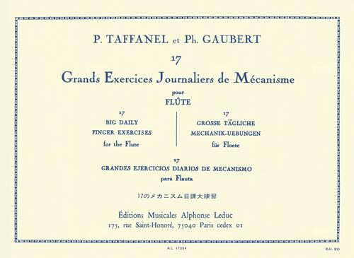TAFFANEL / GAUBERT - 17 GRANDS EXERCICES JOURNALIERS DE MÉCANISME POUR FLUTE