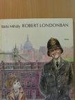Bátki Mihály - Robert Londonban [antikvár]