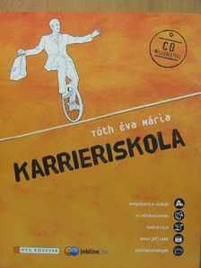 Tóth Éva Mária - Karrieriskola - CD-vel [antikvár]