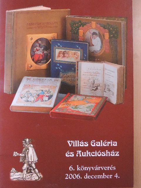Villás Galéria és Aukciósház 6. könyvárverés [antikvár]