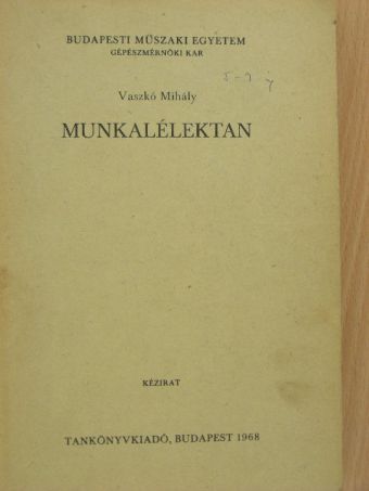 Vaszkó Mihály - Munkalélektan [antikvár]
