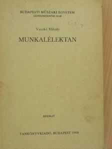 Vaszkó Mihály - Munkalélektan [antikvár]