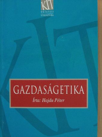 Dr. Hajdu Péter - Gazdaságetika [antikvár]
