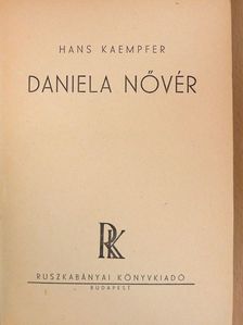 Hans Kaempfer - Daniela nővér [antikvár]