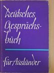 Arthur Michel - Deutsches Gesprächsbuch für Ausländer [antikvár]