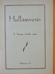 P. Tarczay Gizella - Hullámverés [antikvár]