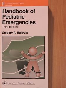 Alfonso Solimano - Handbook of Pediatric Emergencies [antikvár]