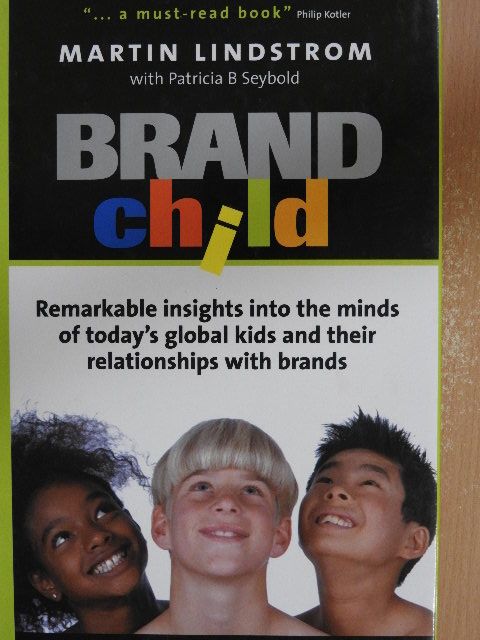 Martin Lindstrom - Brand Child [antikvár]