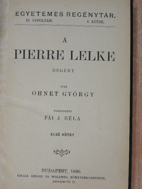 Ohnet György - A Pierre lelke I-II. [antikvár]