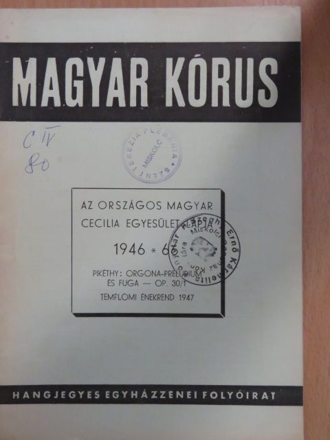Dr. Szigeti Kilián - Magyar Kórus 1946. december [antikvár]