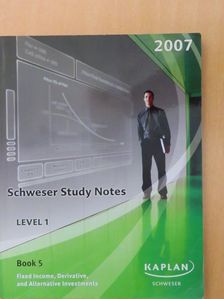 Schweser Study Notes - Level 1 Book 5 [antikvár]