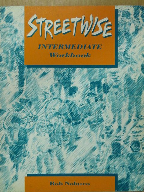 Rob Nolasco - Streetwise - Intermediate - Workbook [antikvár]