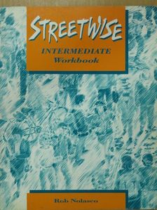Rob Nolasco - Streetwise - Intermediate - Workbook [antikvár]