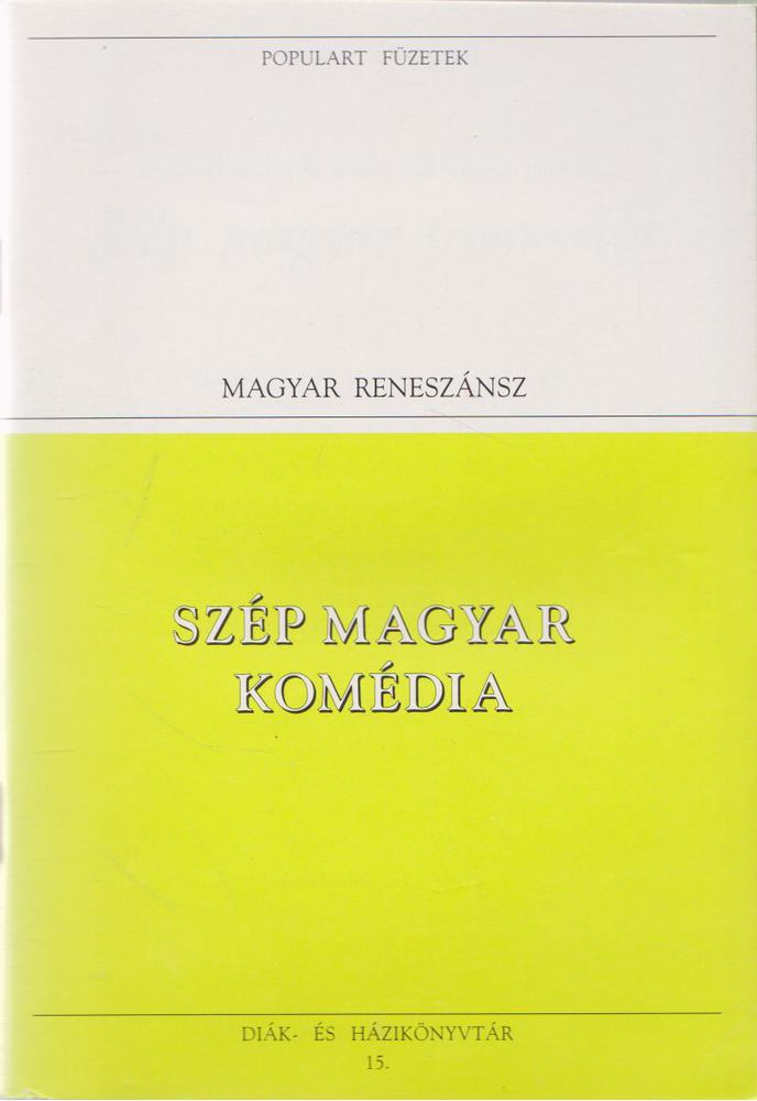 BALASSI BÁLINT - Szép magyar komédia [antikvár]