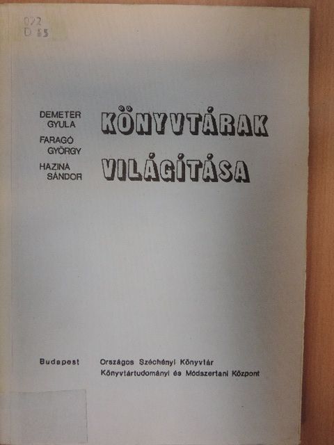 Demeter Gyula - Könyvtárak világítása [antikvár]
