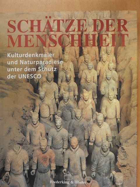 Hans-Wilm Schütte - Schätze der Menschheit [antikvár]