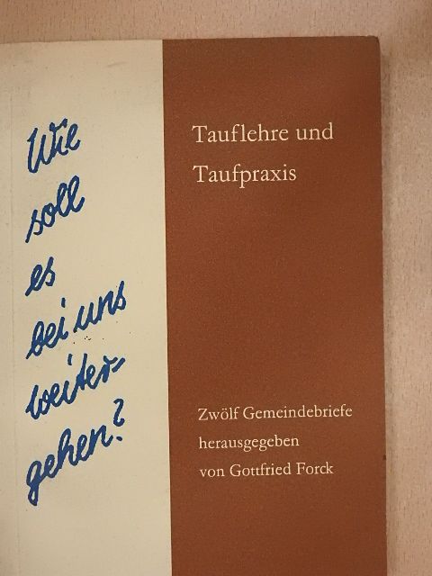 Friedrich Welge - Wie soll es bei uns weitergehen? [antikvár]